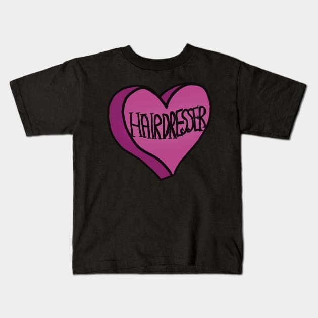 Hairdresser LoveHeart Kids T-Shirt by ROLLIE MC SCROLLIE